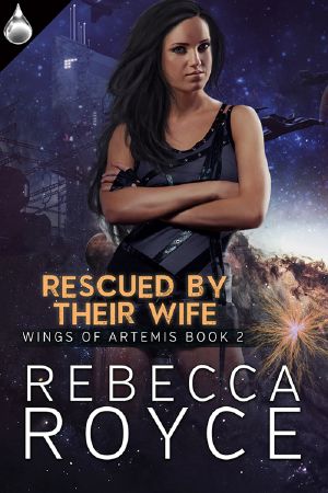 [Wings of Artemis 02] • Rescued by Their Wife